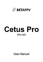 Cetus Pro FPV Kit Quick start guide