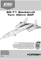 E-Flite SR-71 Blackbird 500mm Twin EDF Jet Instruction Manual