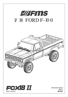 FMS FCX18 II Ford F-100 RC Rock Crawler Instruction Manual