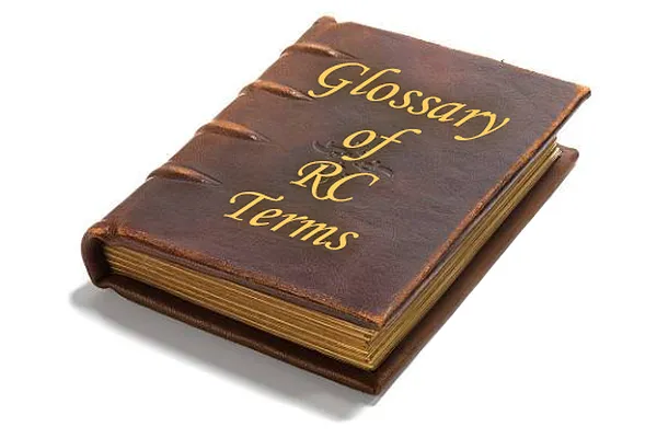 Radio Control Hobby Abbreviations & Glossary